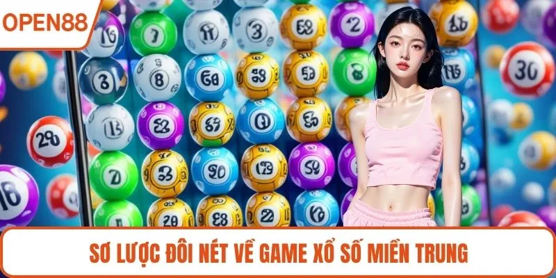 Sơ lược đôi nét về game xổ số miền Trung